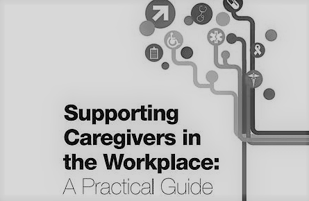 Supporting Caregivers in the Workplace: A Practical Guide Cover.